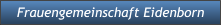 Frauengemeinschaft Eidenborn Frauengemeinschaft Eidenborn