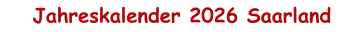 Jahreskalender 2026 Saarland